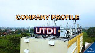 COMPANY PROFILE UTDI