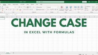 How to Change Case in Excel