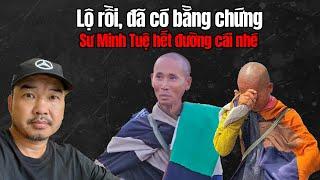 Bất Ngờ Sốc, Chứng Cứ Khiến Anh Báu Khẳng Định Quyết Định Rời Bỏ Sư Minh Tuệ Là Chính Xác