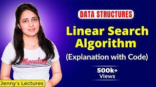 7.1 Linear Search Algorithm | Linear Search in C | Data Structures Tutorials