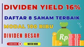 DAFTAR 8 SAHAM DEVIDEN BESAR HARGA  DIBAWAH 100 RIBU