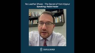 No Leather Shoes - The Secret of Yom Kippur