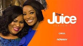 THE JUICE S3 E6 - CHIGUL