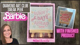 Diamond Art Club Sneak Peek! New Product  Mini Easles and Barbie!