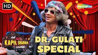 Dr. Gulati Best Comedy Scenes | Sunil Grover Comedy | The Kapil Sharma Show Best Moments