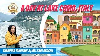 A Day at Lake Como, Italy |European Tour Part 3| Joel Cruz Official