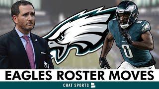 JUST IN Philadelphia Eagles Make MULTIPLE Roster Moves + BIG Eagles Report From Jay Glazer