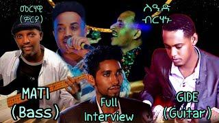 Full interview & live Music Eritrean musician's Gidewon Goitom/matiwos Haileab ዕላል ሙዚቀኛታት ማቲ ጊደ 2024