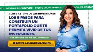 CLASE #2 / GPS DE LAS INVERSIONES