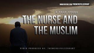 The Nurse and the Muslim ᴴᴰ - Emotional True Story