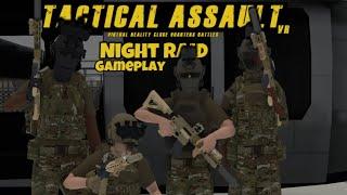 Tactical Assault VR 5 Man Team Night Raid #tacticalassaultvr