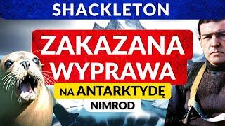 ZAKAZANA WYPRAWA na Antarktydę ◀ SHACKLETON - Nimrod - Dramat na Antarktydzie II  AUDIOBOOK