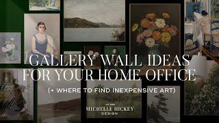 Gallery Wall Ideas for a Home Office (and where to find inexpensive art)