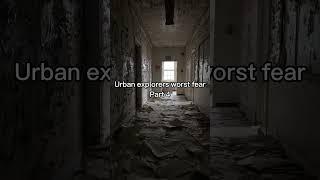 Urban Explorers Worst Fear Part 4 #urbex #urbanexploring