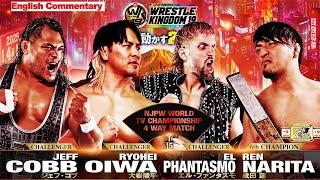 FULL El Phantasmo vs Jeff Cobb vs Ren Narita vs Ryohei Oiwa｜NJPWWORLD TV CHAMPIONSHIP｜#njwk19 1/4/25