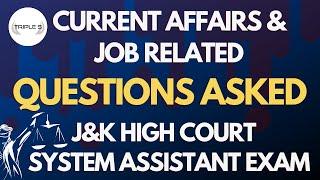 Current Affairs and Job Related Questions Asked in System Assistant Exam by J&K High Court