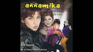 The Annamika Medley (Party Mix)