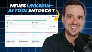 Dieses neue AI-Tool für LinkedIn solltest du unbedingt kennen