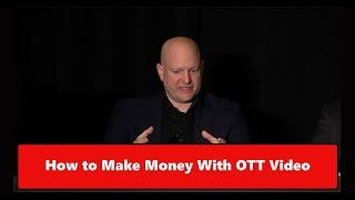 How to Make Money With OTT