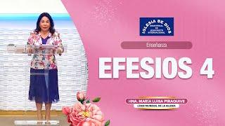 Efesios 4, Hna. María Luisa Piraquive, Iglesia de Dios Ministerial de Jesucristo Internacional IDMJI