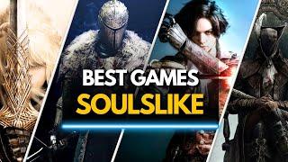 TOP 30 BEST SOULSLIKE GAMES TO PLAY RIGHT NOW