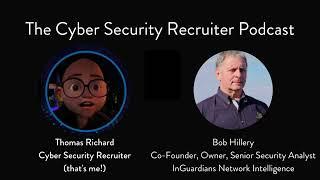 Bob Hillery, Co-Founder , Owner & Senior Security Analyst, InGuardians Network Intelligence