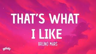 Bruno Mars - That’s What I Like (Lyrics)