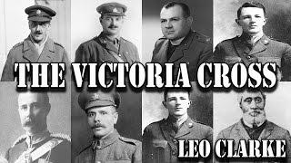 The Victoria Cross: Leo Clarke