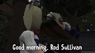 []Good morning, Rod Sullivan[] •||ISA Remake||• ×{Rodik._Animation}×