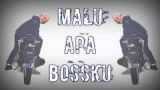 Malu apa bossku remix