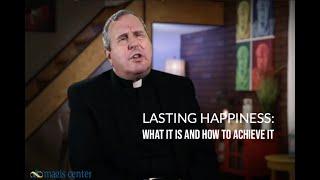 Lasting Happiness: What It is and How to Achieve It