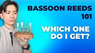 Bassoon Reeds 101: What Should I Get??