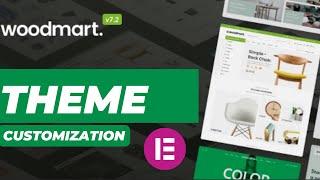 Complete Woodmart Theme Customization Guide - Step-by-Step Tutorial