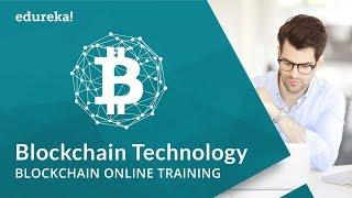 Blockchain Technology | Blockchain Technology Explained | Blockchain Training | Edureka