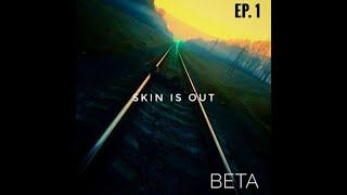 SKIN IS OUT - PelmenBersrka