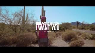 I want you- Domo Wilson (Official Music Video)