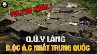 Chấn Động! "Q.Ủ.Y LÀNG" Độc Ác Nhất Trung Hoa | Vụ Án Bí Ẩn