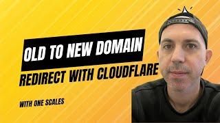 Redirect Old To New Domain with Cloudflare