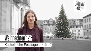 Warum feiern wir Weihnachten? | Katholische Festtage erklärt