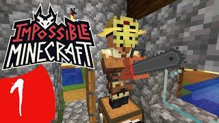Impossible Minecraft! - E1 - Every Single Thing Is Dangerous!