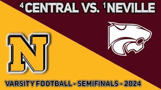 Neville vs. Central  (Semifinals - 2024)