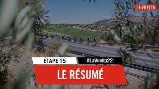 Résumé - Étape 15 | #LaVuelta22