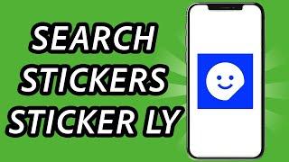 How to search stickers on Sticker ly (FULL GUIDE)