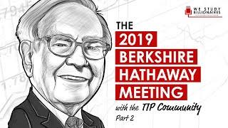 246 TIP. Part 2 Berkshire Hathaway Shareholders Meeting Q&A