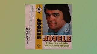 JOSELE el humorista de los buenos golpes   1981   casstte completo