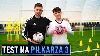 TEST NA PIŁKARZA SEZON 3 [#7] - JACOB