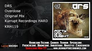 DRS - Overdose (Kurrupt Recordings HARD - KRH119)
