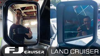 FJ Cruiser and Land Cruiser Side Mirrors - Same, but Different