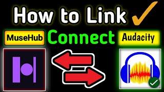 How to Install Muse Hub In Audacity | Add Muse Hub to Audacity | Use Connect Musehub