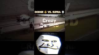 Troll Face  | Dodge  Vs. Supra  - Crazycrhb | #shorts #supra #race